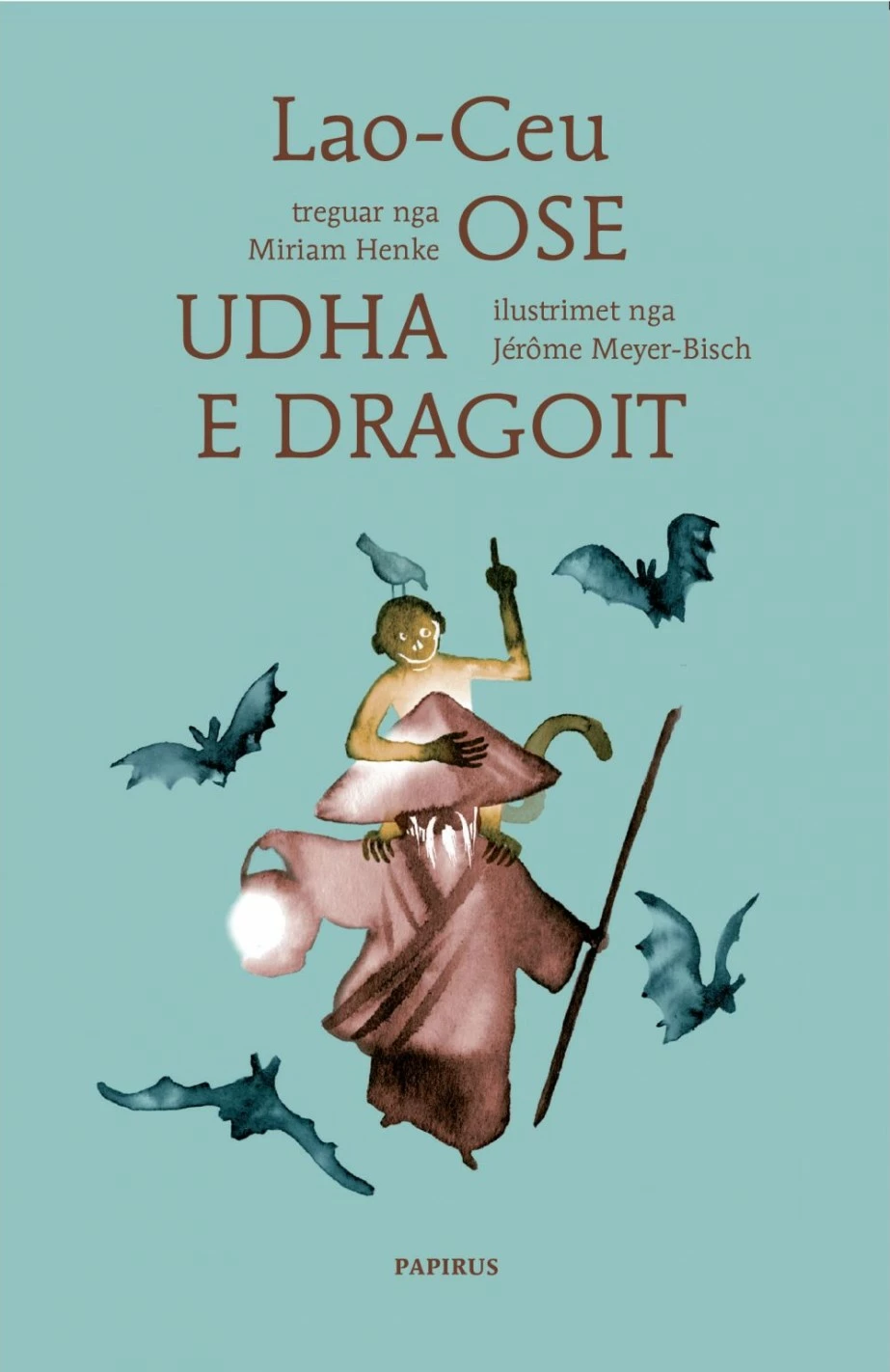 Lao Ceu Ose Udha E Dragoit - Miriam Henke