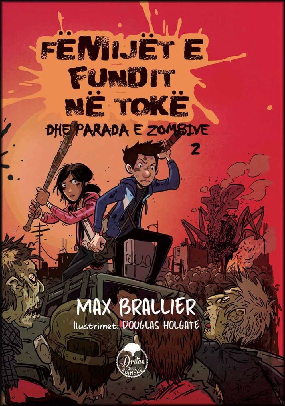 Femijet E Fundit Ne Toke 2 : Parada E Zombive - Max Brooks