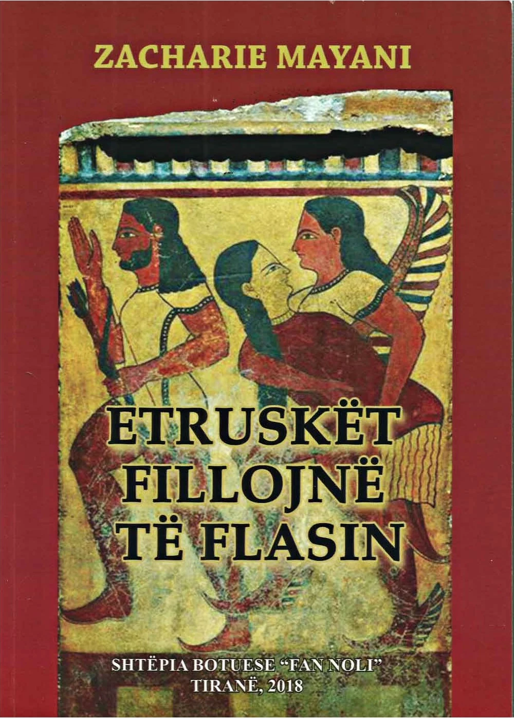 Etrusket Fillojne Te Flasin - Zacharie Mayani