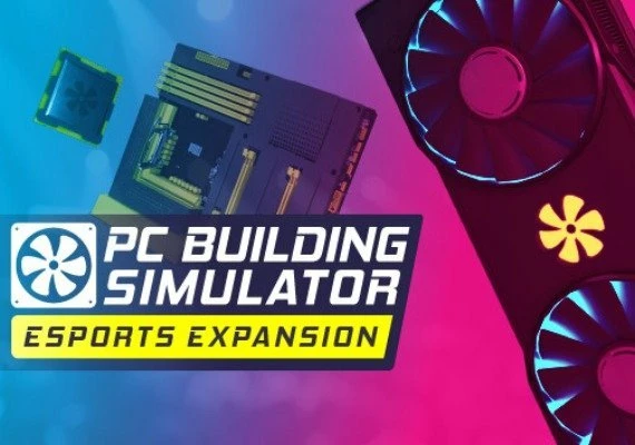PC Building Simulator: Esports Expansion DLC Global