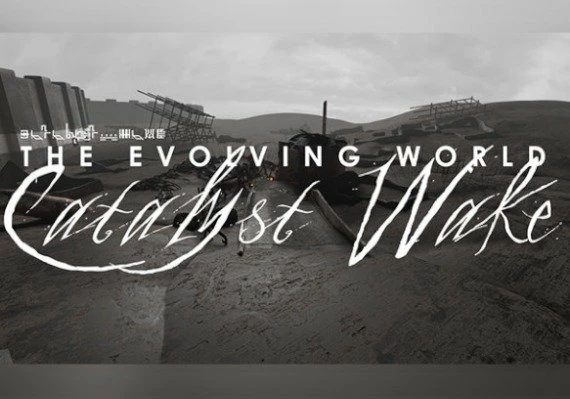 The Evolving World: Catalyst Wake EN Global