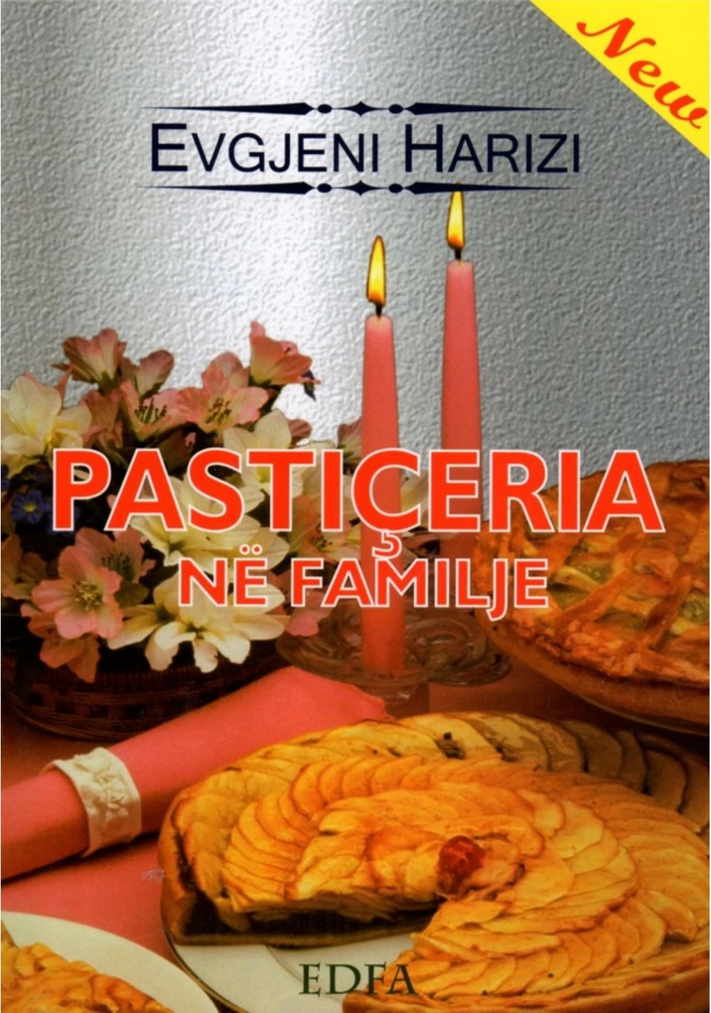 Pasticeria Ne Familje - Evgjeni Harizi