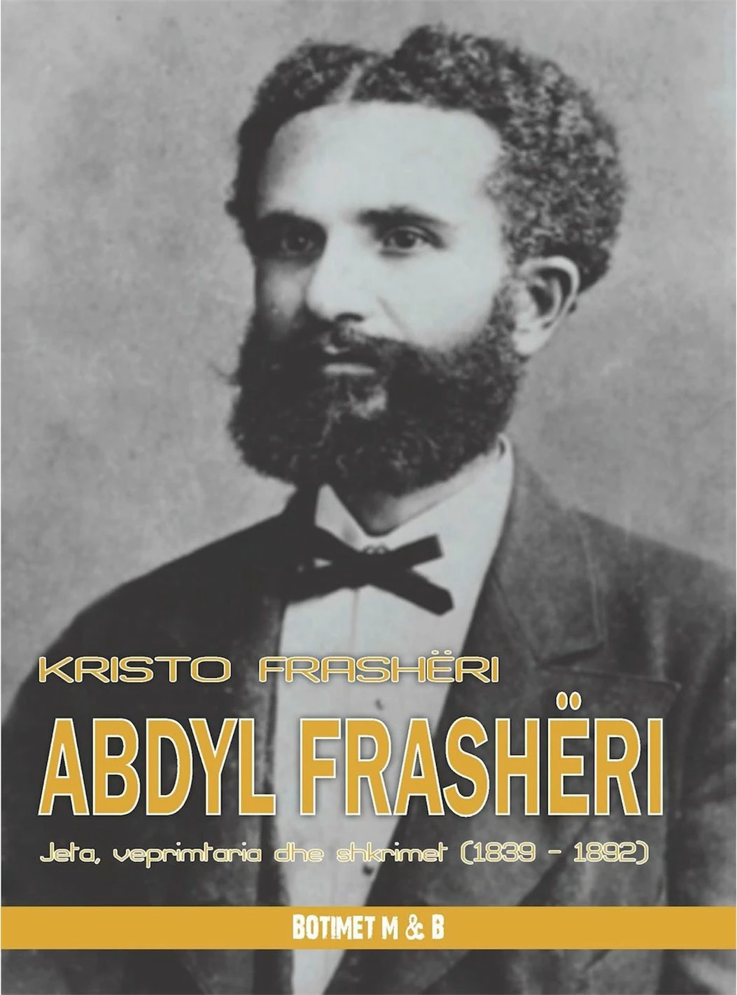 Abdyl Frasheri - Kristo Frasheri