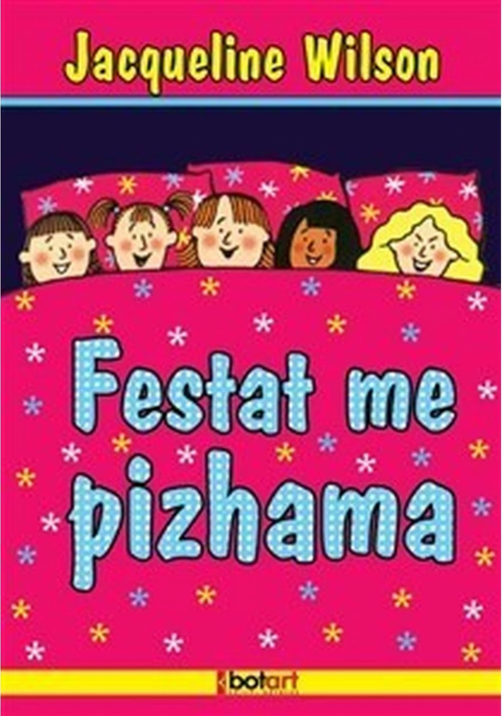 Festat Me Pizhama - Jacqueline Wilson