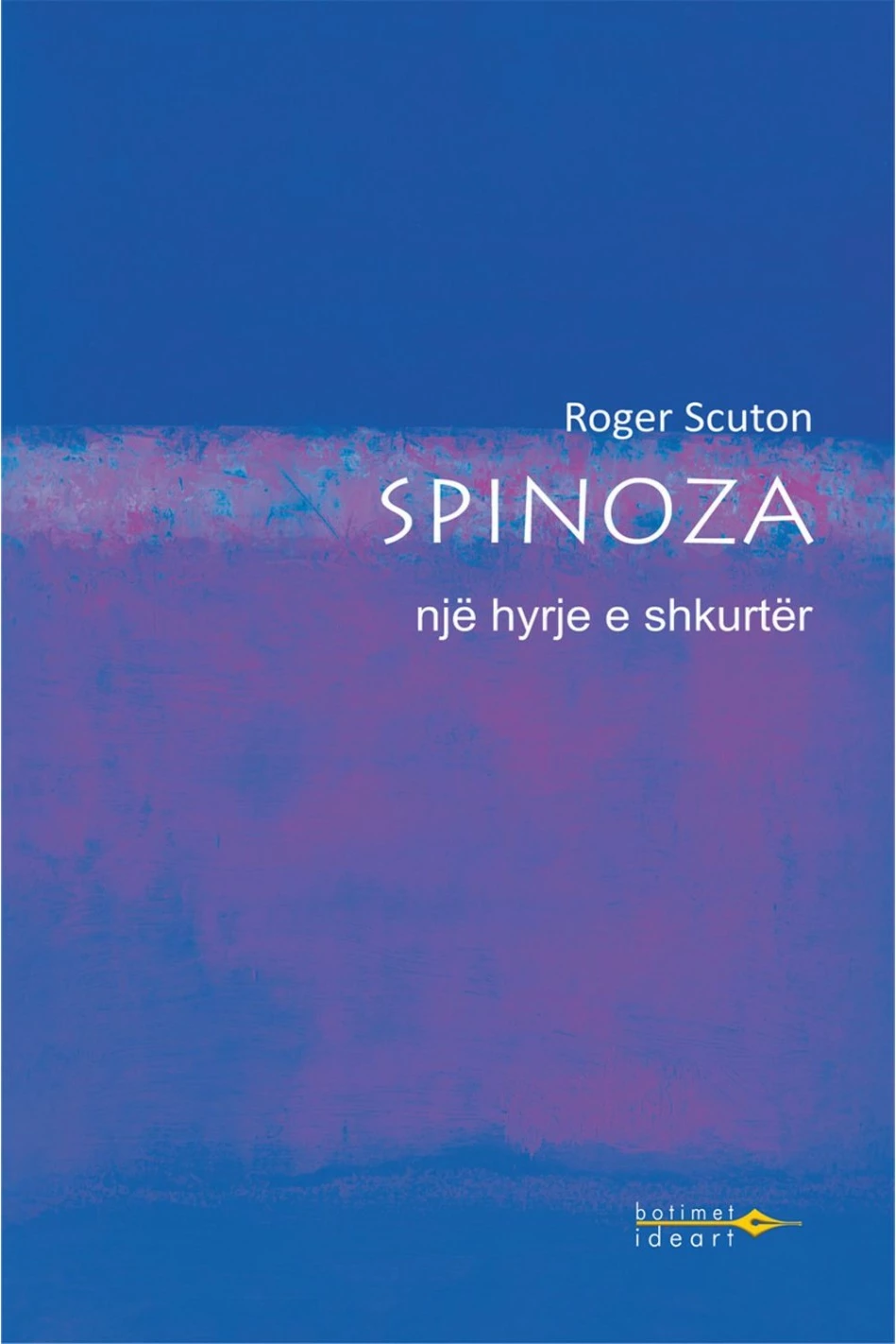 Spinoza Nje Hyrje E Shkurter - Roger Scuton