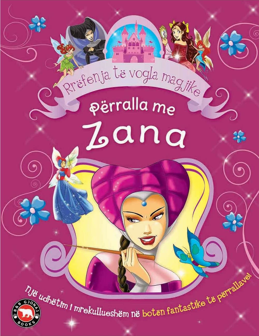 Perralla Me Zana  Rrefenja Te Vogla Magjike