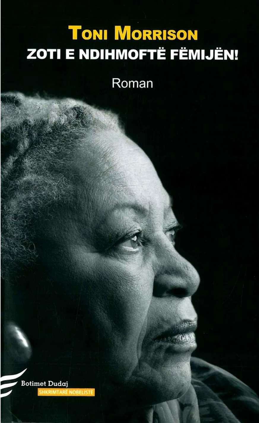 Zoti E Ndihmofte Femijen! - Toni Morrison