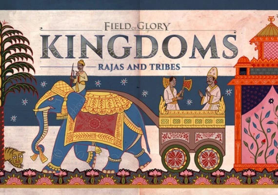 Field of Glory: Kingdoms - Rajas and Tribes DLC EN/FR/ES Global