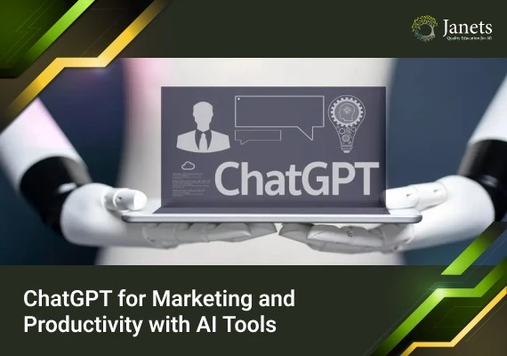 ChatGPT for Marketing and Productivity with AI Tools - Janets Course  Global