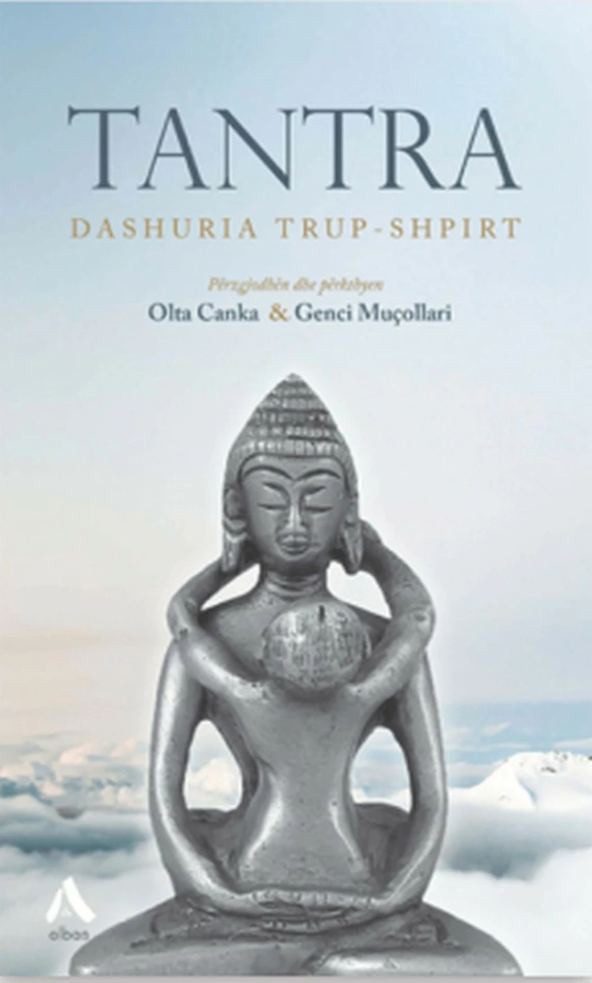 Tantra  Dashuria Trup-shpirt - Genci Mucollari