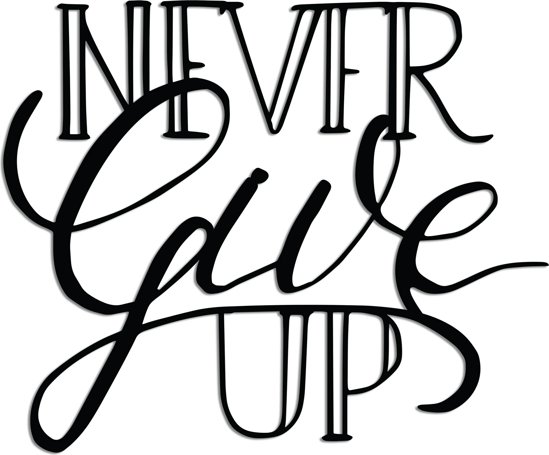 Aksesor dekorativ metalik për mur, Never Give Up