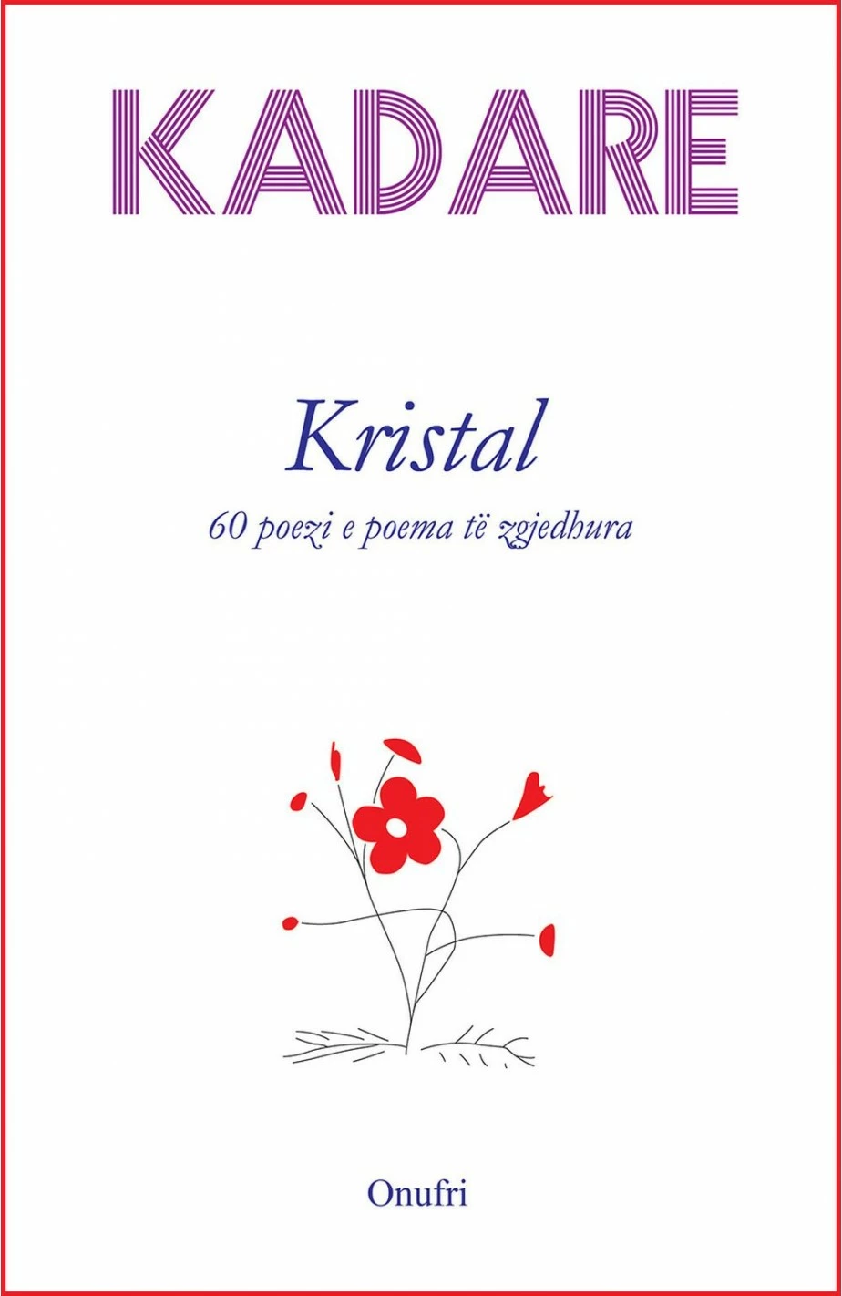 Kristal - Ismail Kadare