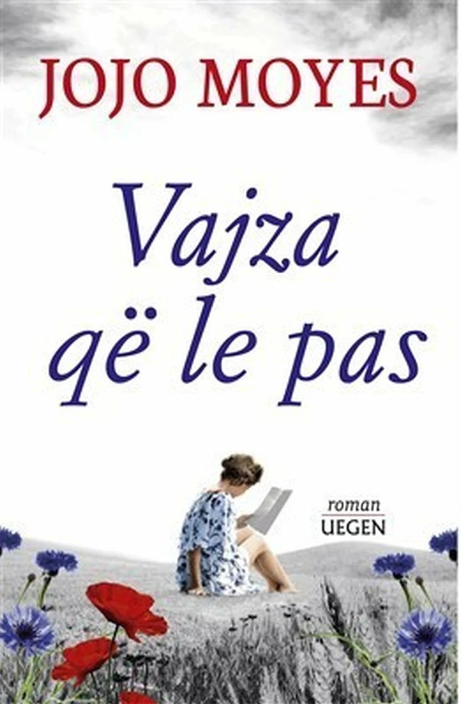 Vajza Qe Le Pas - Jojo Moyes