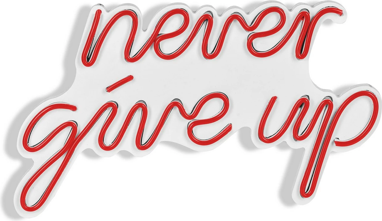 Dekor dritash LED plastike, 'never give up', ngjyrë e kuqe