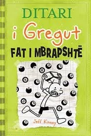 Ditari i Gregut: Fat i Mbrapshtë 