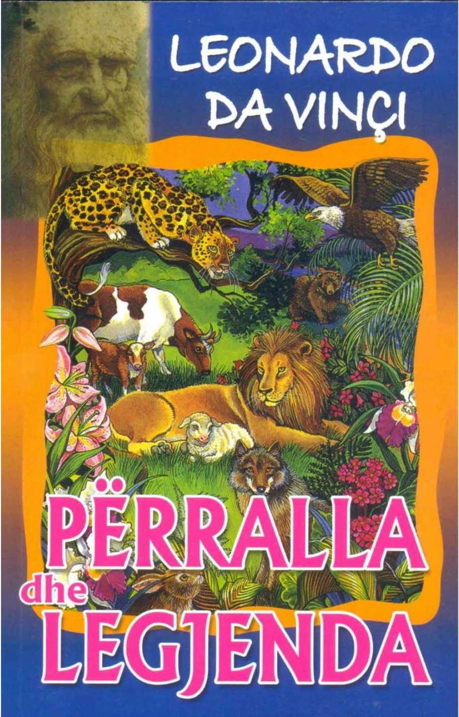 Perralla Dhe Legjenda - Leonardo Da Vinci