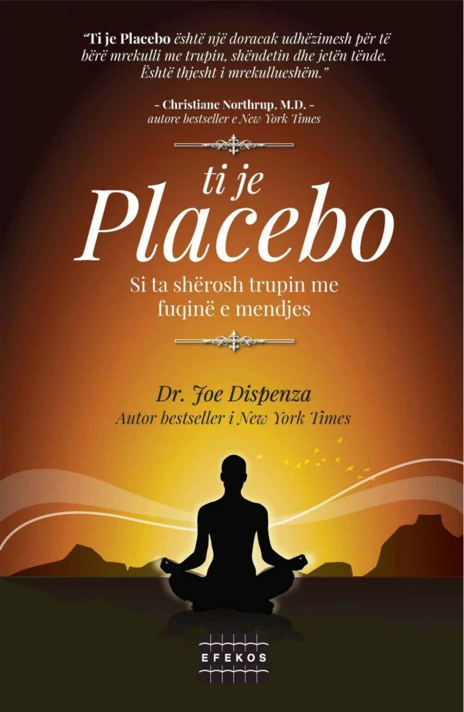 Ti Je Placebo - Joe Dispenza