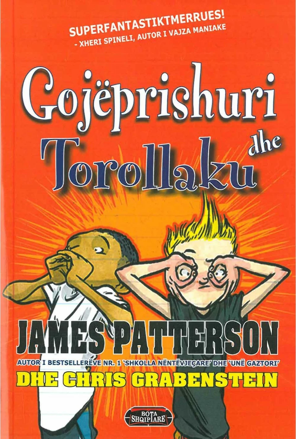 Gojeprishuri Dhe Torollaku - James Patterson