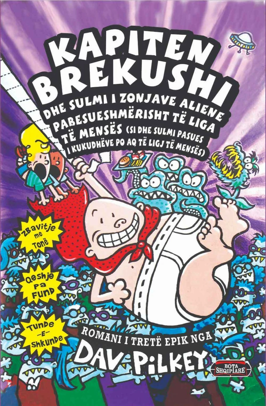 Kapiten Brekushi 3 Sulmi I Zonjave Aliene Pabesueshmerisht Te Liga Te Menses - Dav Pilkey