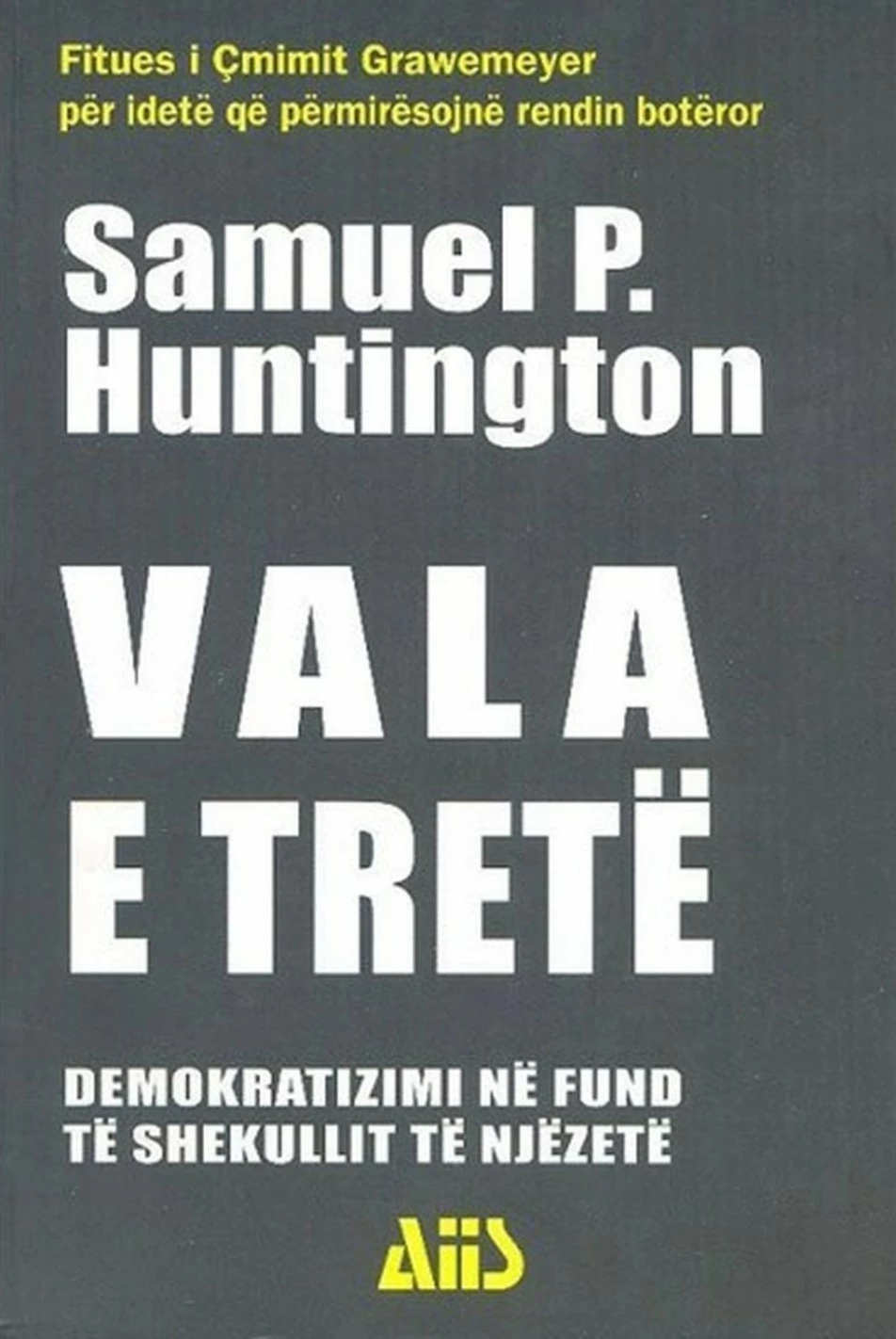 Vala E Trete - Samuel P.huntington
