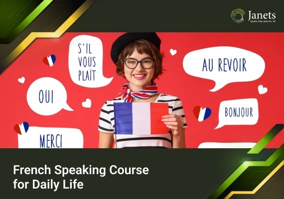 French Speaking Course for Daily Life - Janets Course  Global