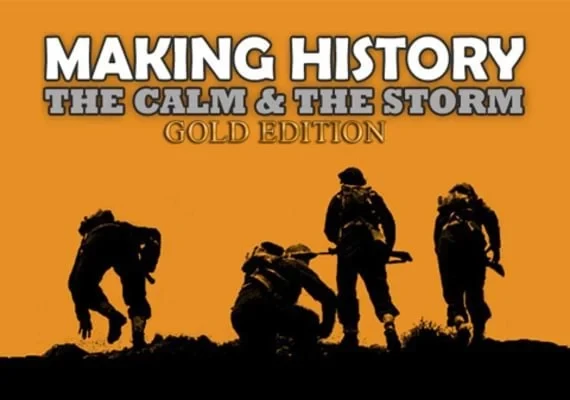 Making History: The Calm and the Storm Gold Edition EN/DE Global