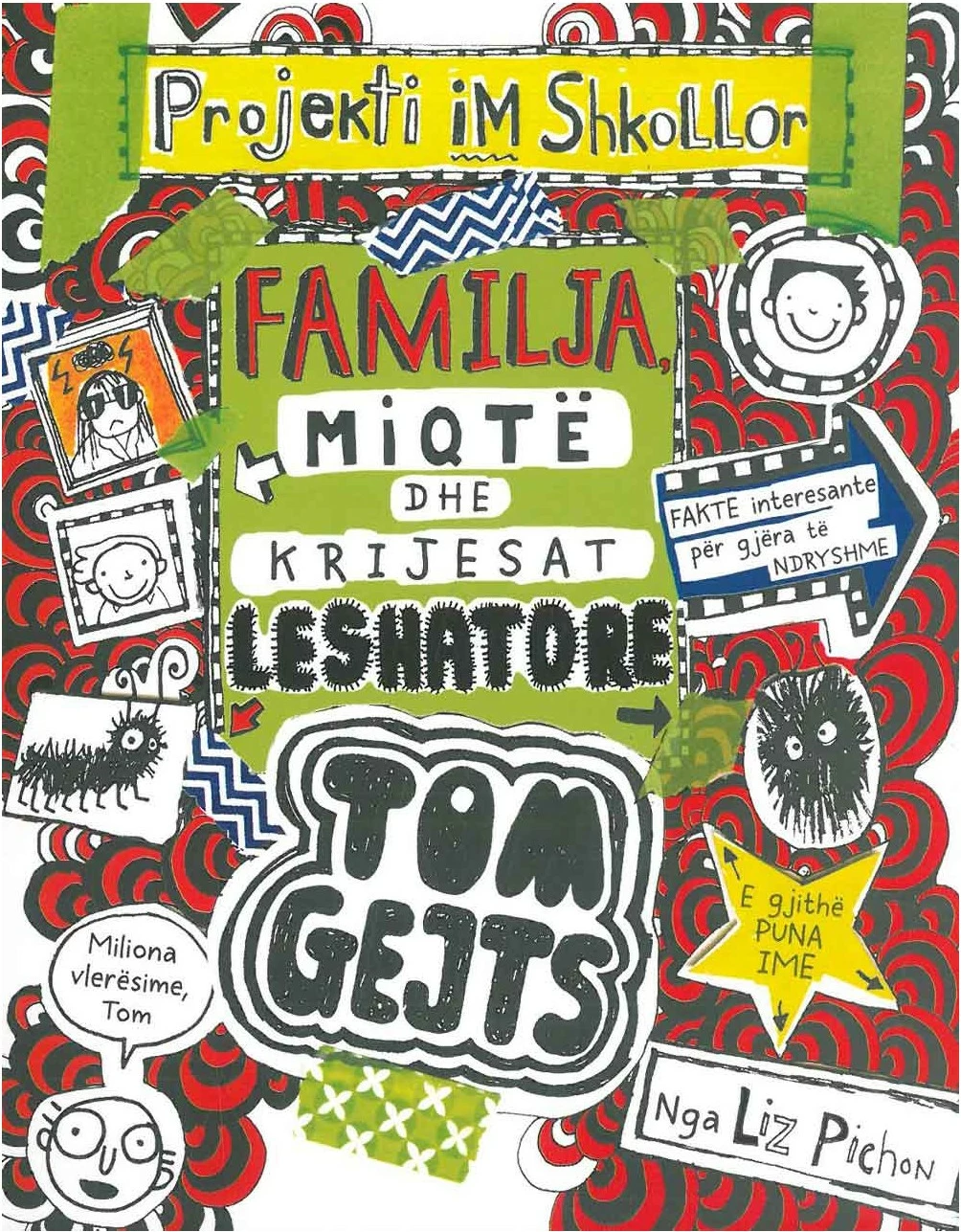 Tom Gejts 12 : Familja, Miqte Dhe Krijesat Leshatore - Liz Pichon