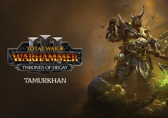 Total War: Warhammer III - Tamurkhan - Thrones of Decay DLC Global