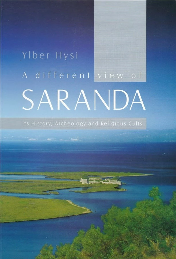 Saranda Its History Archeology And Religious Cults - YLBER HYSI