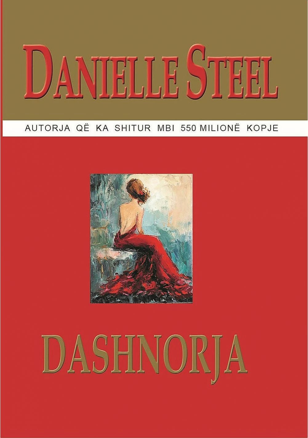Dashnorja - Danielle Steel