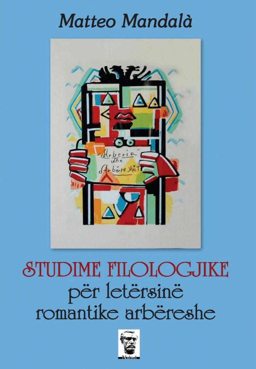 Studime Filologjike Per Letersine Romantike Arbereshe - Matteo Mandala