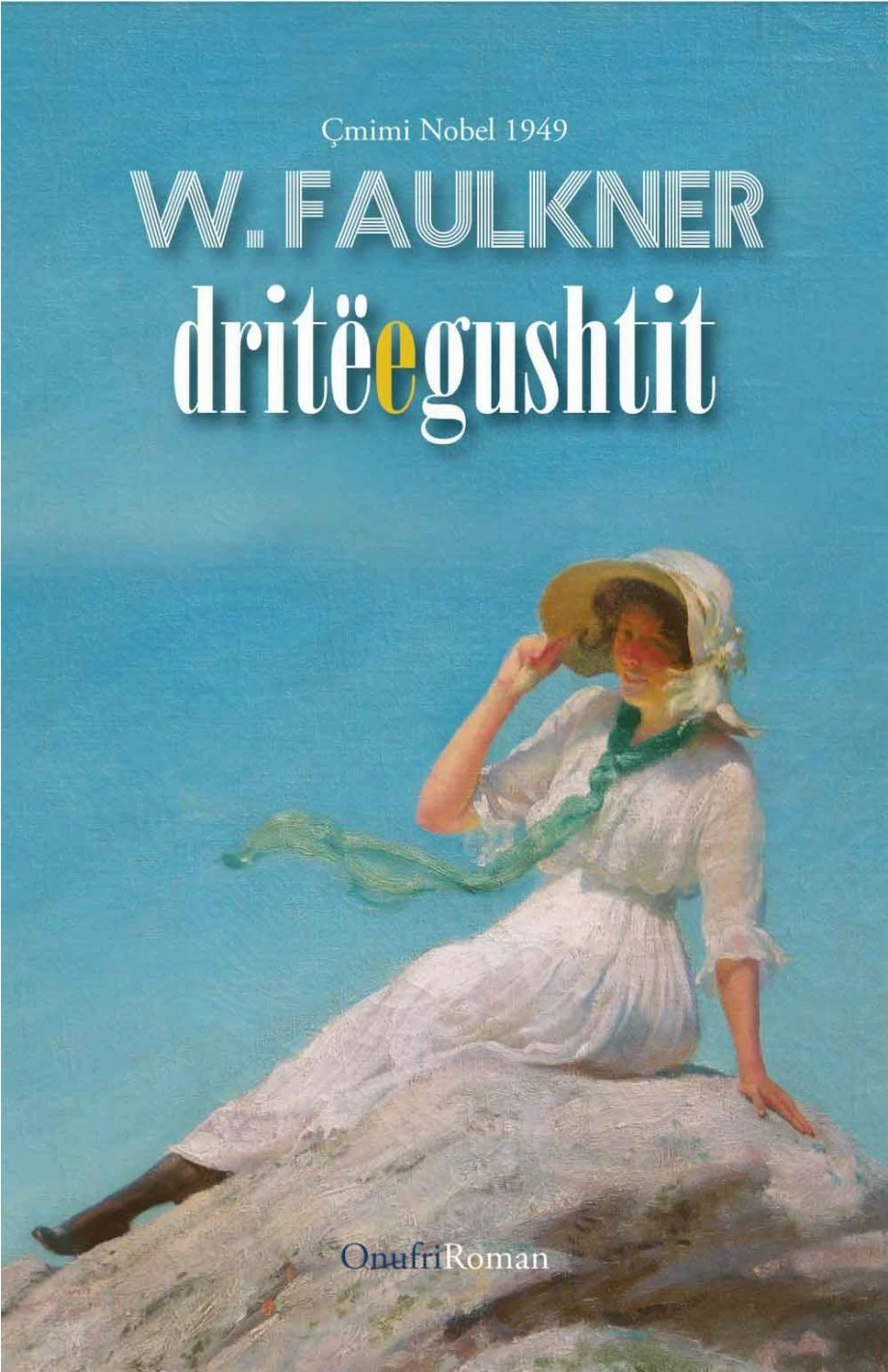 Drite E Gushtit - William Faulkner