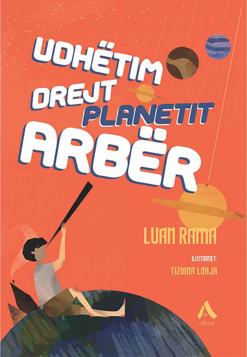 Udhetim Drejt Planetit Arber - Luan Rama