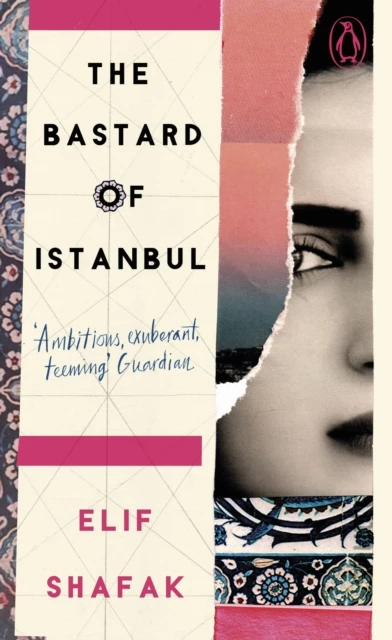 The bastard of Istambul, autori Elif Shafak