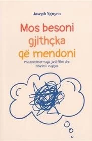 Mos besoni gjithqka që mendoni