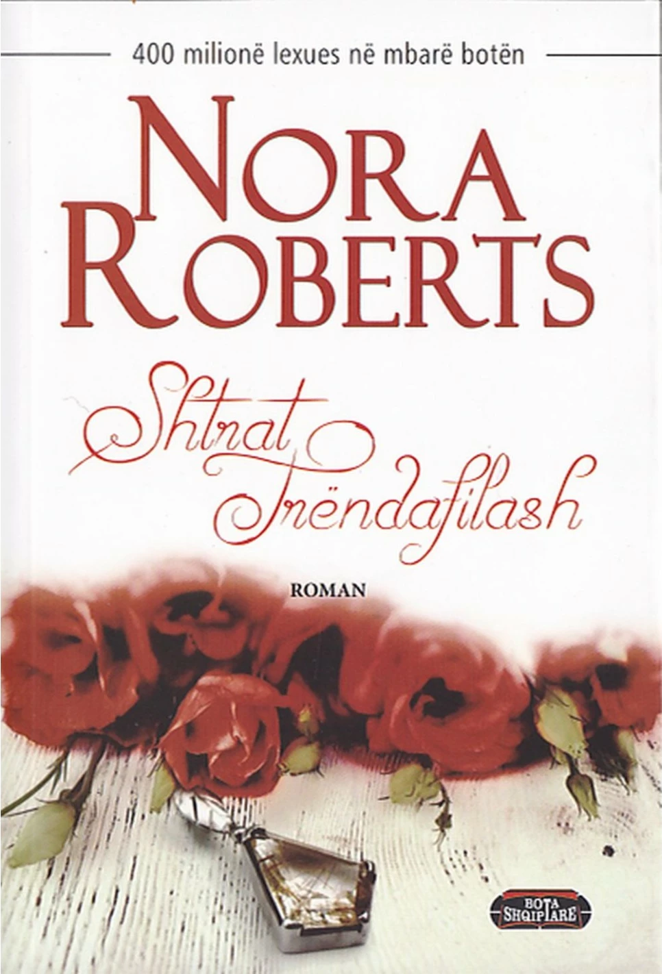 Shtrat Trendafilash - Nora Roberts