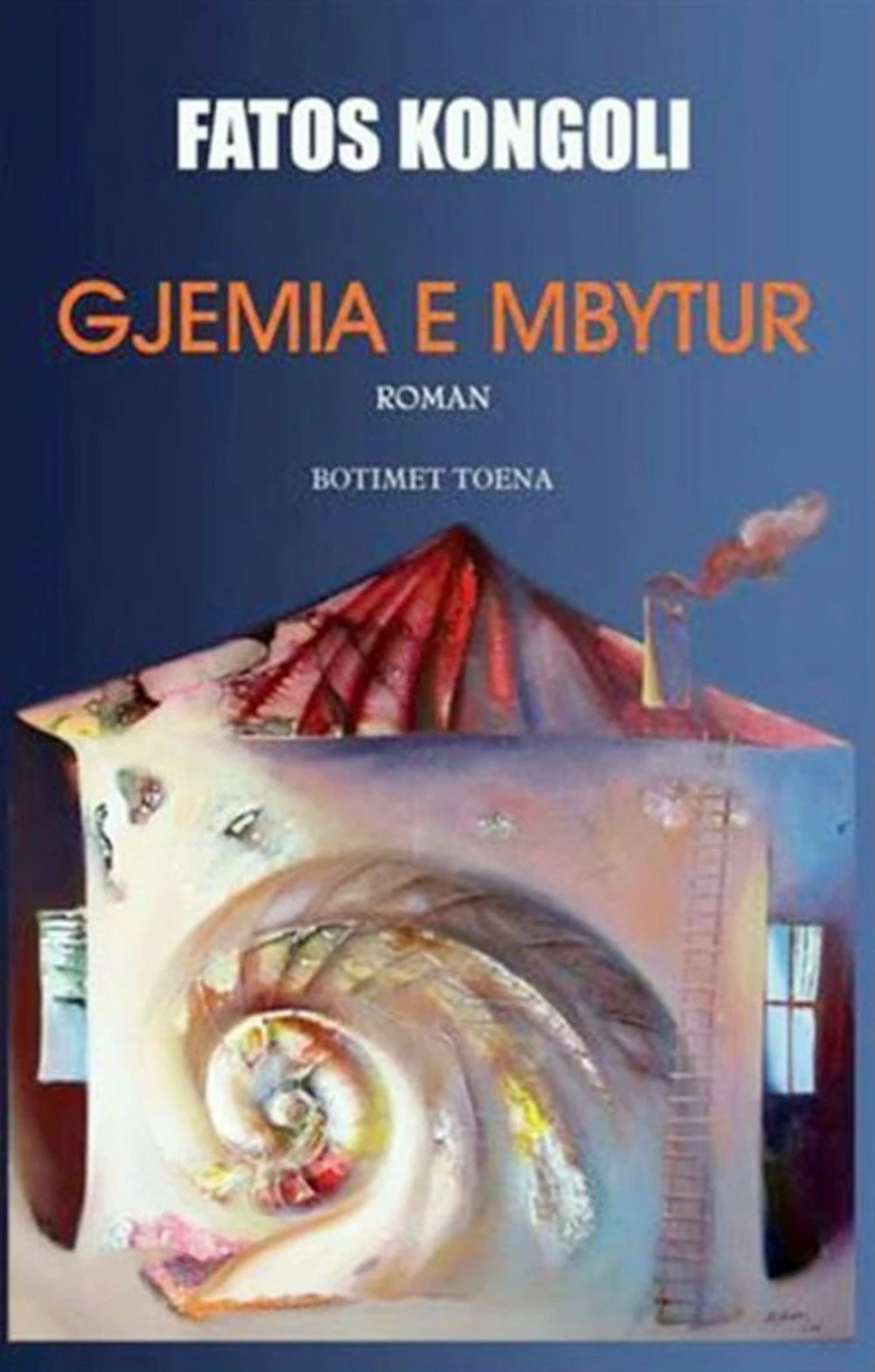 Gjemia E Mbytur - Fatos Kongoli