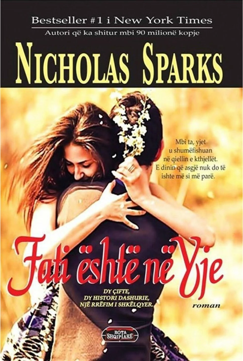 Fati Eshte Ne Yje - Nicholas Sparks