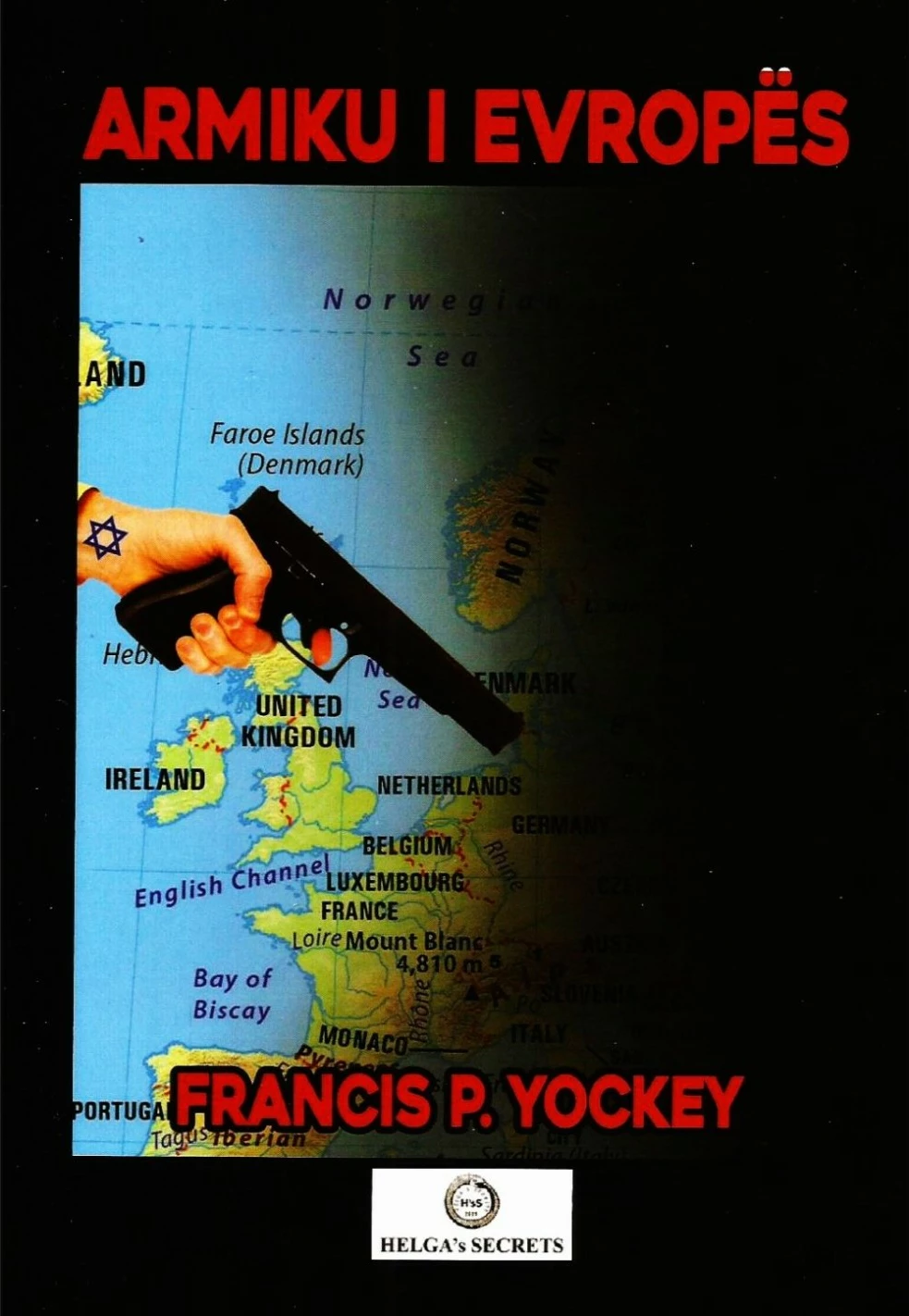 Armiku I Evropes - Francis Parker Yockey