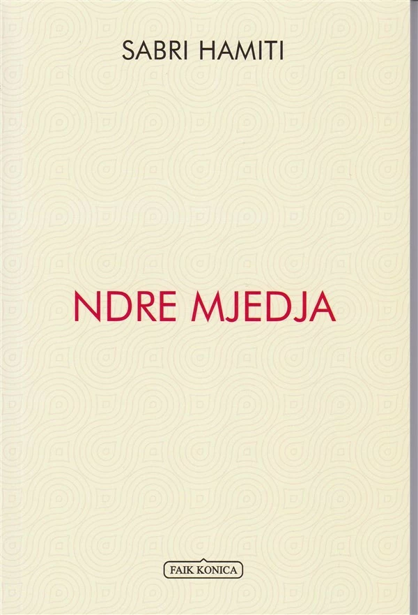 Ndre Mjeda - SABRI HAMITI