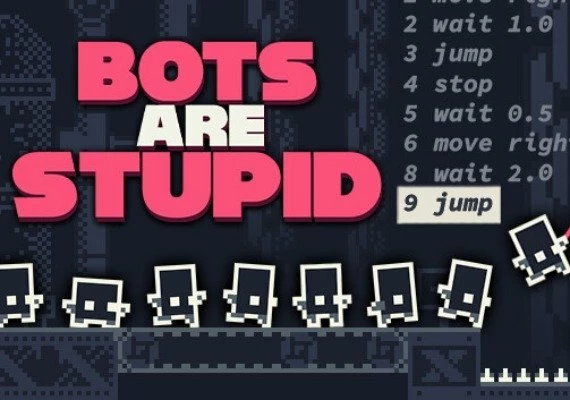 Bots Are Stupid EN Global