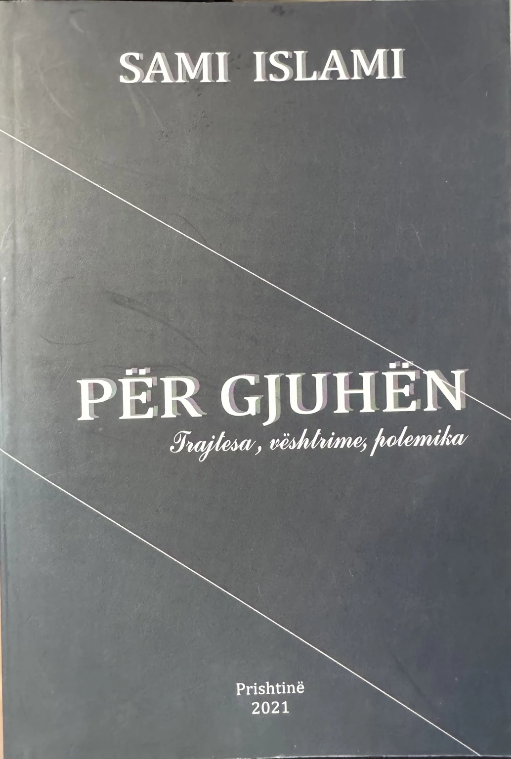 Për Gjuhën: Trajtesa, Vështrime, Polemika