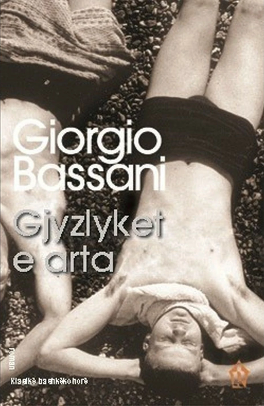 Gjyzlyket E Arta - Giorgio Bassani
