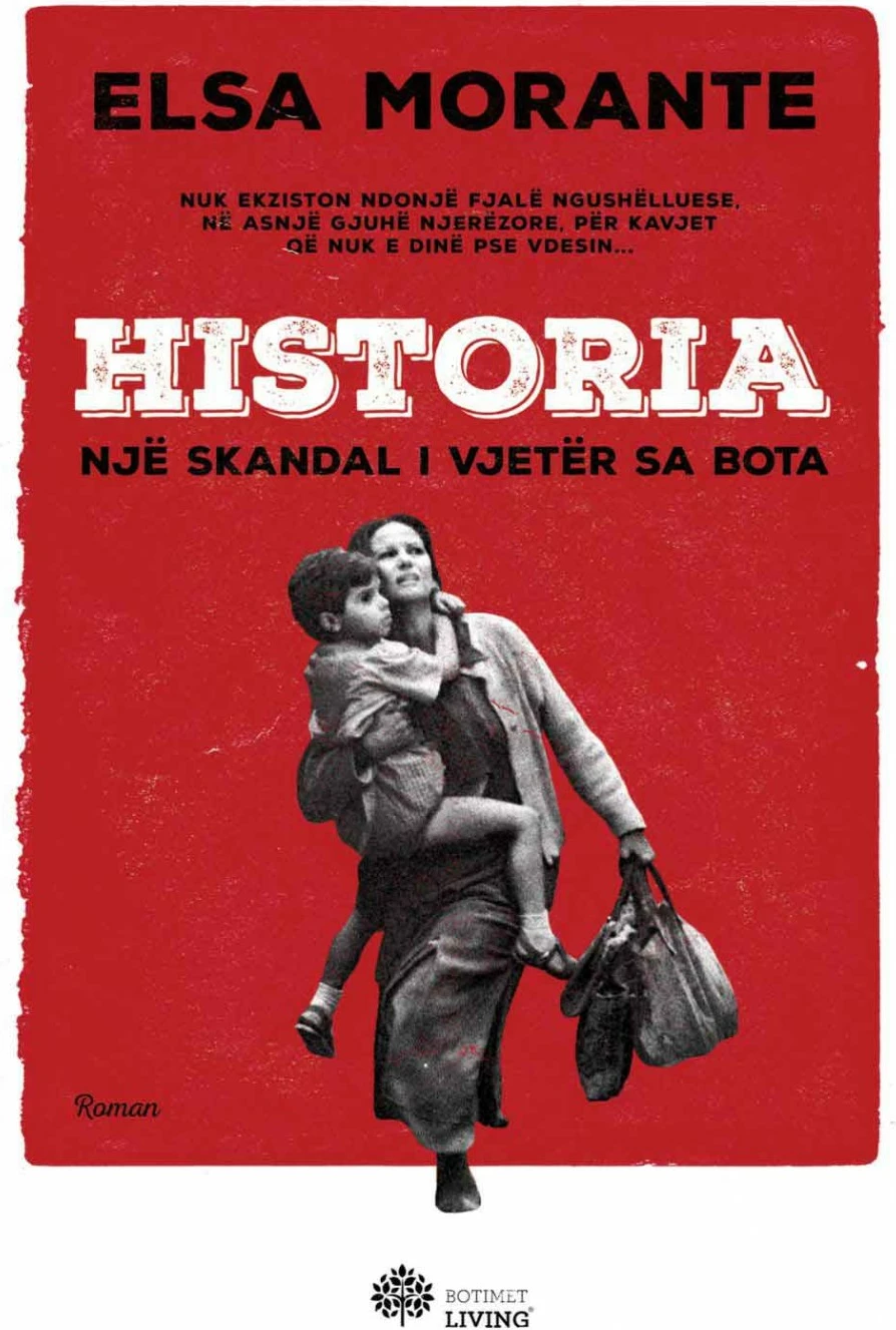 Historia: Nje Skandal I Vjeter Sa Bota - Elsa Morante