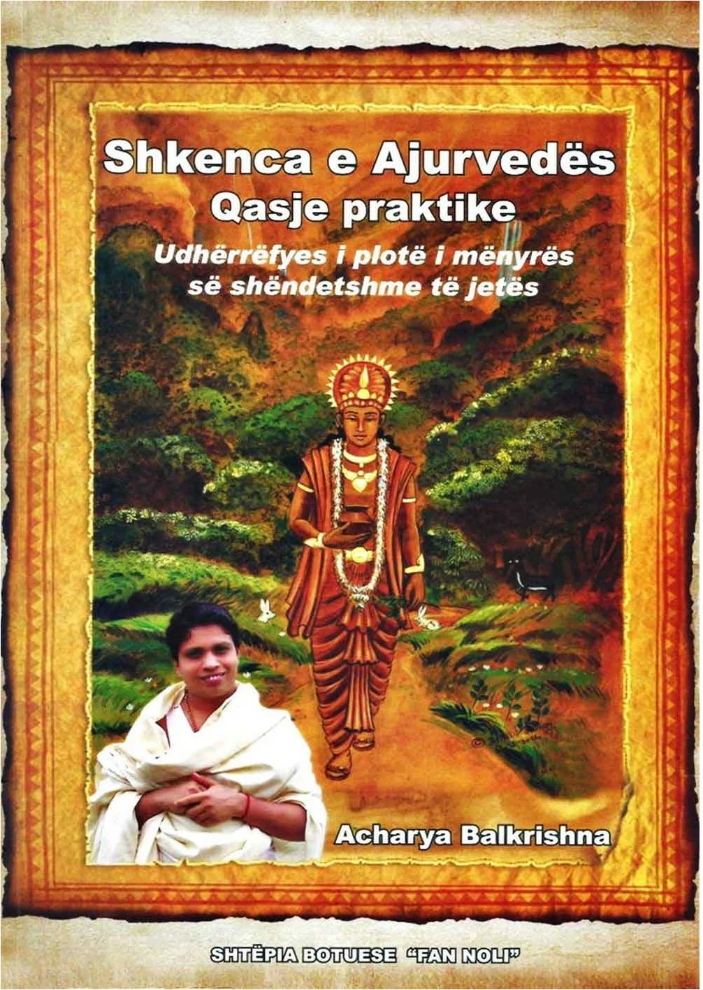 Shkenca E Ajurvedes - Acharya Balkrishna