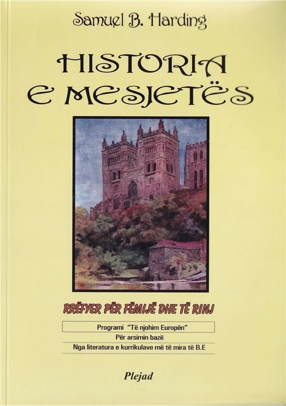 Historia E Mesjetes  Per Femije - Samuel Harding