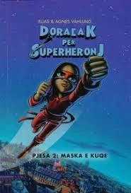 Doracak për Superheronj – Maska e Kuqe 