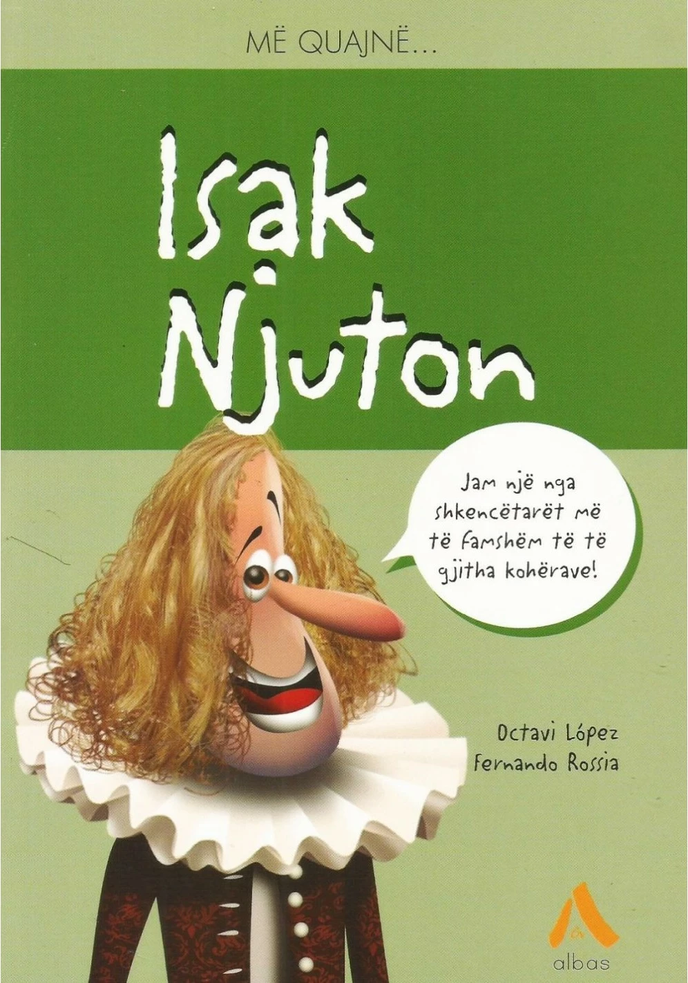 Me Quajne Isak Njuton - Octavi Lopez