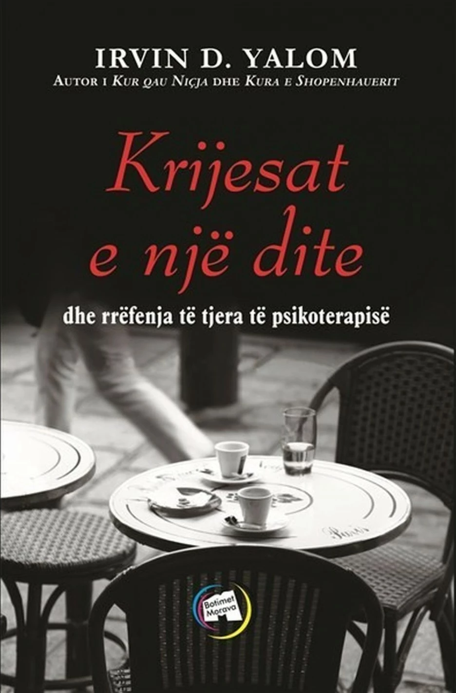 Krijesat E Nje Dite - Irvin Yalom
