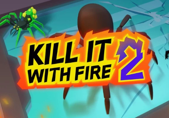 Kill It With Fire 2 Global